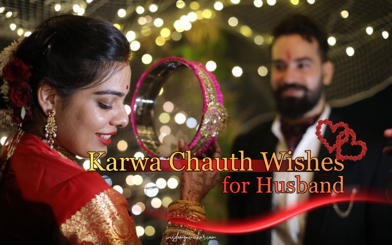 30+ Best Karwa Chauth Wishes for Husband | Wisdom Suvichar 30+ Best Karwa Chauth Wishes for Husband | Wisdom Suvichar